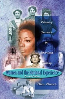 Paperback Women and the National Experience: Primary Sources in American History Book