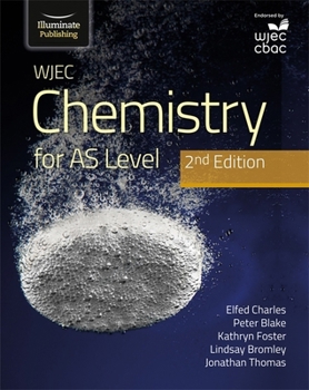 Paperback WJEC Chemistry for AS Level Student Book: 2nd Edition Book