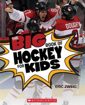 Hardcover The Big Book of Hockey for Kids Book