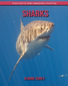 Paperback Sharks: Fun Facts and Amazing Photos Book