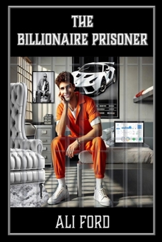 Paperback The Billionaire Prisoner Book