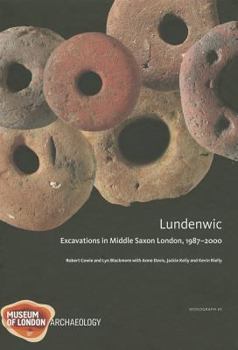 Hardcover Lundenwic: Excavations in Middle Saxon London 1987-2000 Book