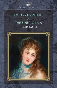 Paperback Embarrassments & The Finer Grain Book