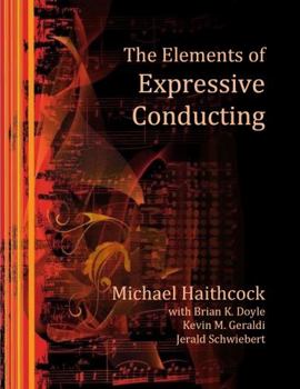 Spiral-bound The Elements of Expressive Conducting Book