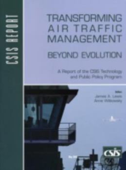 Paperback Transforming Air Traffic Management: Beyond Evolution Book