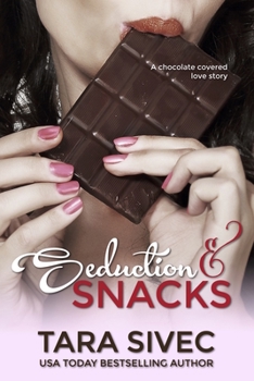 Paperback Seduction and Snacks: Chocolate Lovers Book