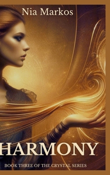 Hardcover Harmony (Book Three of the Crystal Series) Book