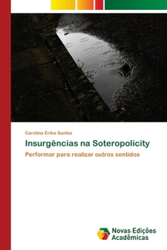 Paperback Insurgências na Soteropolicity [Portuguese] Book