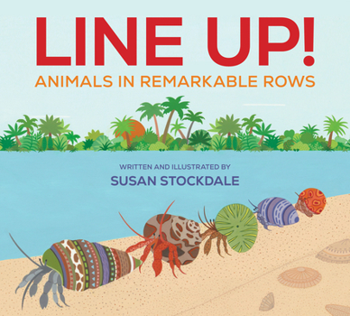 Hardcover Line Up!: Animals in Remarkable Rows Book