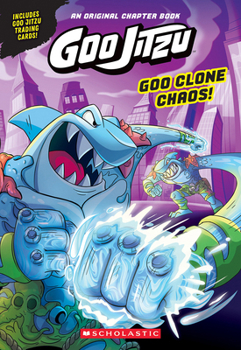 Paperback Goo Clone Chaos! (Goo Jitzu Chapter Book #2) Book