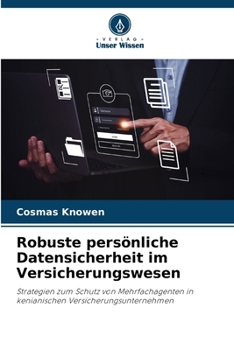 Paperback Robuste persönliche Datensicherheit im Versicherungswesen [German] Book
