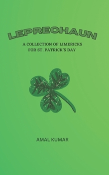 Paperback Leprechaun: A Collection of Limericks for St. Patrick's Day Book