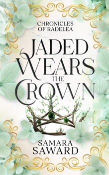 Paperback Jaded Wears the Crown Book