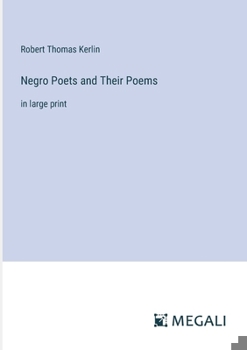 Paperback Negro Poets and Their Poems: in large print Book