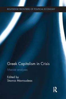 Paperback Greek Capitalism in Crisis: Marxist Analyses Book