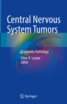 Hardcover Central Nervous System Tumors: Diagnostic Pathology Book