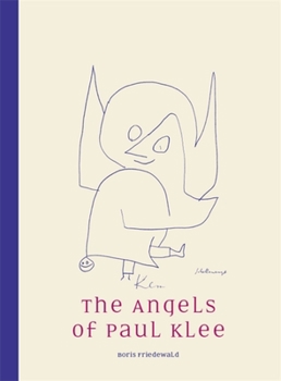 Hardcover The Angels of Paul Klee Book