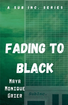 Paperback Fading to Black (Sub Inc.) Book