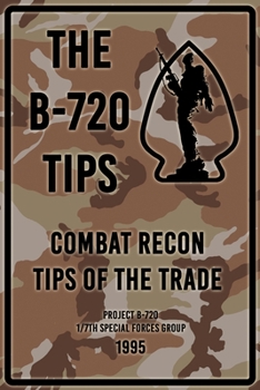 Paperback The B-720 Tips: Combat Recon Tips of the Trade - 1995 Book