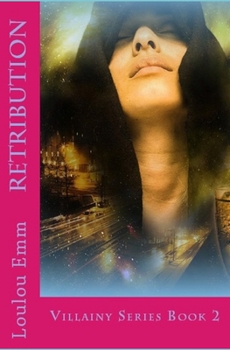 Paperback Retribution: Villainy Series Book 2 Book