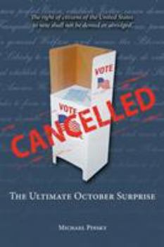 Paperback Cancelled: The Ultimate October Surprise Book