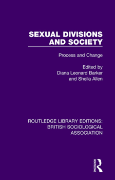 Paperback Sexual Divisions and Society: Process and Change Book
