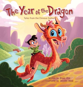 Hardcover The Year of the Dragon: Tales from the Chinese Zodiac Book