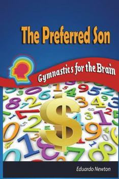 Paperback The Preferred Son: Gymnastics for the Brain Book