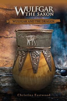 Paperback Wulfgar the Saxon: Wulfgar and the Dragon Book