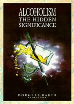 Paperback Alcoholism: The Hidden Significance Book