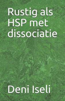 Paperback Rustig als HSP met dissociatie [Dutch] Book