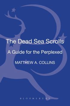Hardcover T&T Clark Introduction to the Dead Sea Scrolls (Guides for the Perplexed) Book