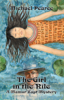 The Mamur Zapt and the Girl in the Nile - Book #5 of the Mamur Zapt