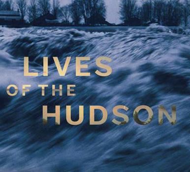 Hardcover Lives of the Hudson Book