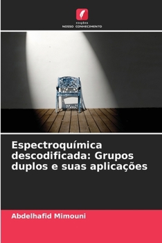Paperback Espectroquímica descodificada: Grupos duplos e suas aplicações [Portuguese] Book