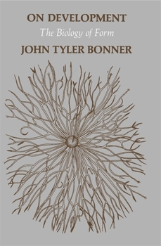 On Development: The Biology of Form