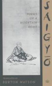 Paperback Saigyo: Poems of a Mountain Home Book