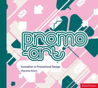 Hardcover Promo-Art: Innovation in Invitations, Greetings, and Business Cards Book
