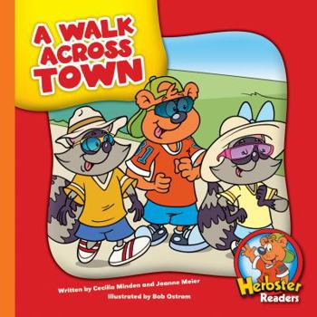 A Walk Across Town - Book  of the Herbster Readers ~ Teamwork at Lotsaluck Camp