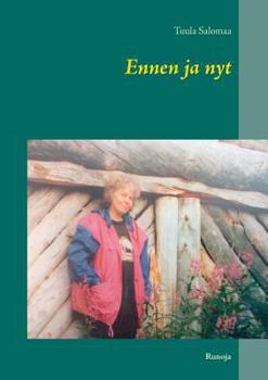 Paperback Ennen ja nyt: Runoja [Finnish] Book