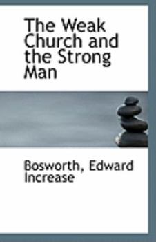The Weak Church and the Strong Man