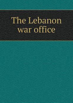 Paperback The Lebanon war office Book