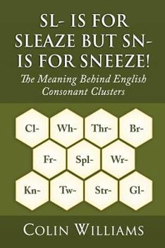 Paperback Sl- is for Sleaze but Sn- is for Sneeze! Book