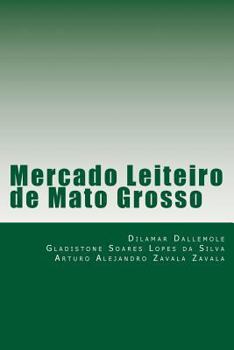 Paperback Mercado Leiteiro de Mato Grosso [Portuguese] Book