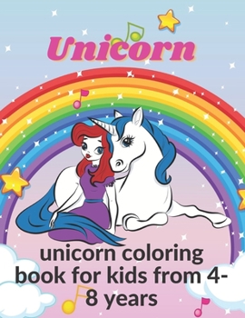 unicorn coloring book for kids from 4-8 years: 84 pages, measures : 8,5 * 11 inch
