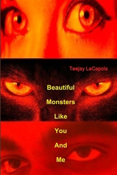 Paperback Beautiful Monsters Like You And Me Book