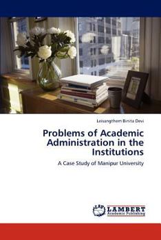 Paperback Problems of Academic Administration in the Institutions Book