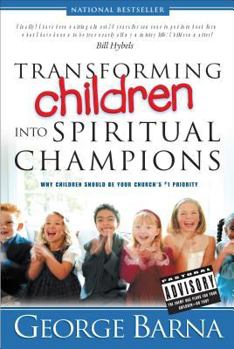 Hardcover Transforming Children Into Spiritual Champions Book