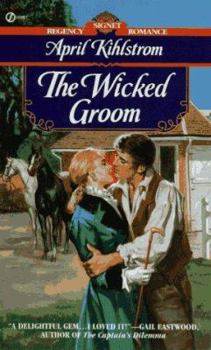 The Wicked Groom - Book #1 of the Westcotts