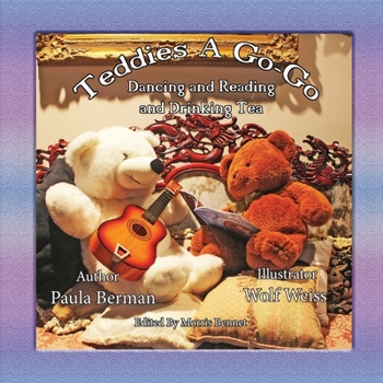 Paperback Teddies A Go-Go Dancing and Reading and Drinking Tea Book